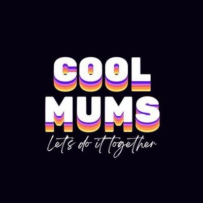 Cool Mums (Family & Friends)