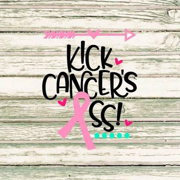 Kick Cansers ass