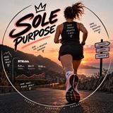 Sole Purpose 👟