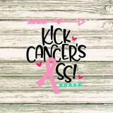 Kick Cansers ass